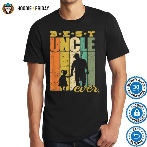 Best Uncle Ever Uncle And Niece Shirts