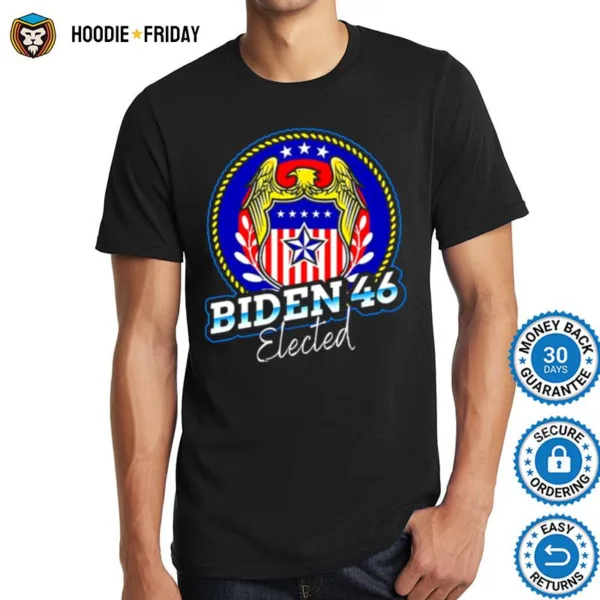 Biden 46 Elected 46Th President Shirts