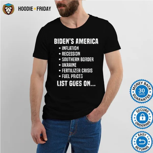 Bidens America Inflation Recession Fuel Prices List Goes On Shirts