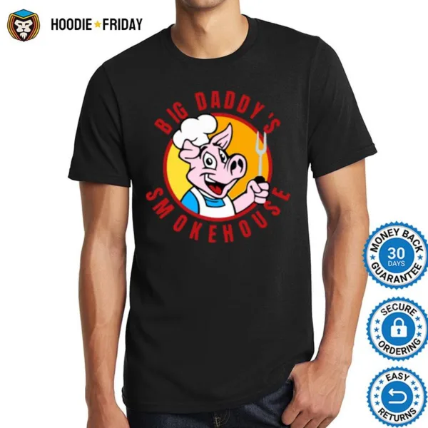 Big Daddys Smokehouse Bbq Restaurant Souvenir Shirts