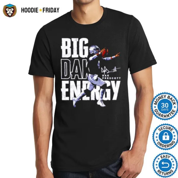 Big Dak Energy Dak Prescott Dallas Cowboys Shirts