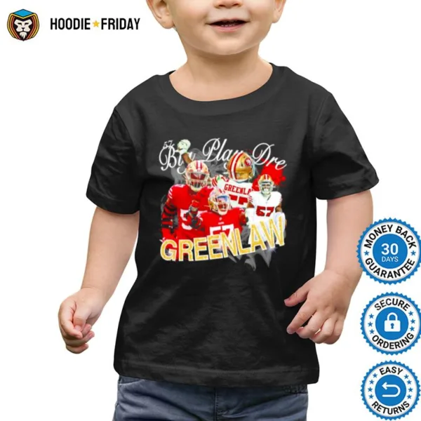 Big Play Dre Greenlaw San Francisco 49Ers Shirts