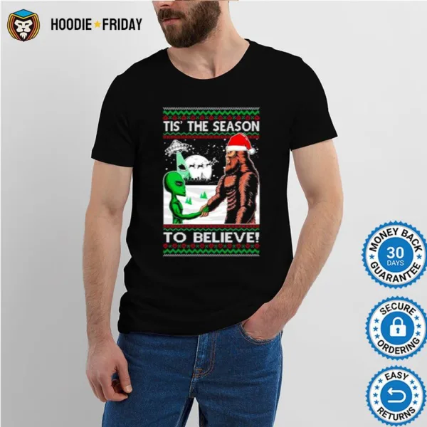 Bigfoot Tis?The Season To Believe In Conspiracies Aliens Ufo Ugly Christmas Shirts