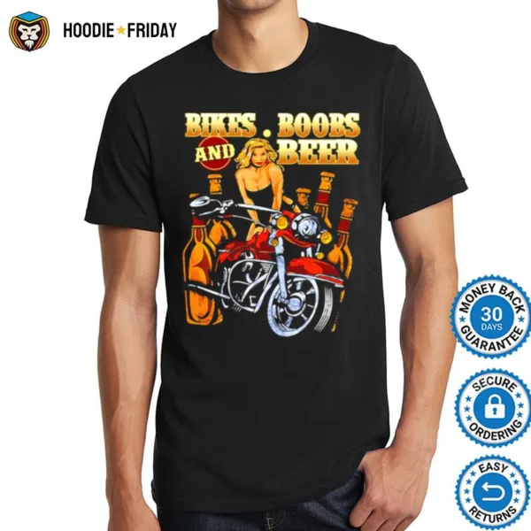 Bikes Boobs And Beer Shirts