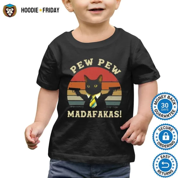 Black Cat Pew Pew Madafakas Vintage Retro Shirts