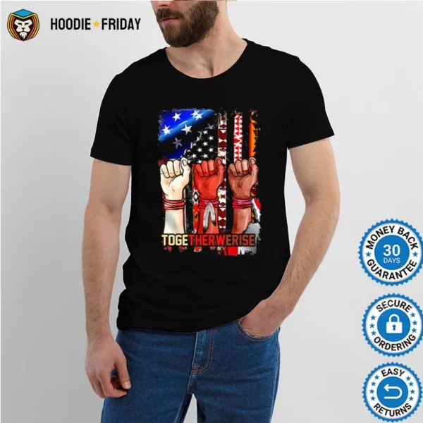 Black Live Matter Strong Hands Together We Rise American Flag Shirts