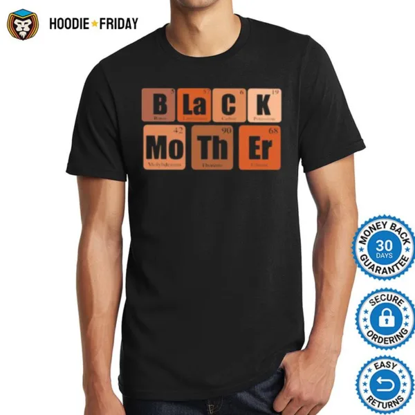 Black Mother Chemistry Shirts