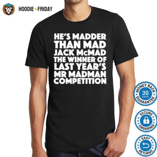 Blackadder Quote Mad Jack Mcmad Shirts