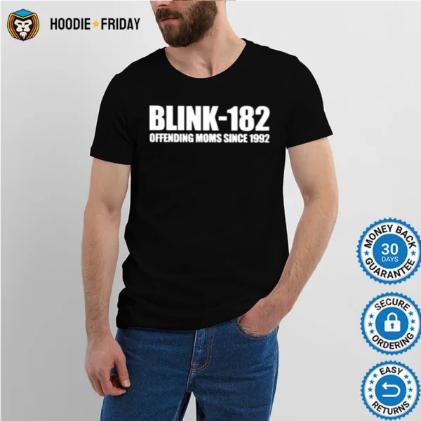 Blink 182 Offending Your Mom Since 1992 Shirts