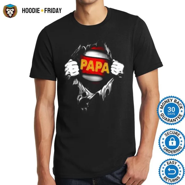 Blood Inside Me Papa Superhero Tear Shirts