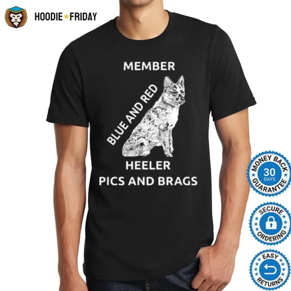 Blue And Red Heeler Dog Pics Brags Member Love Of Dogs Shirts