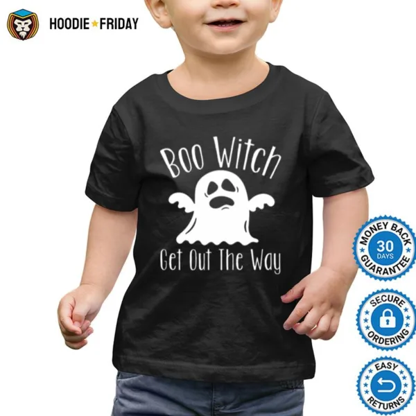 Boo Witch Ghost Get Out The Way Halloween Shirts