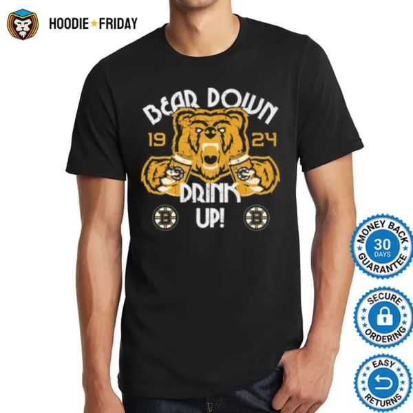 Boston Bruins Bear Down Drink Up 1924 Shirts