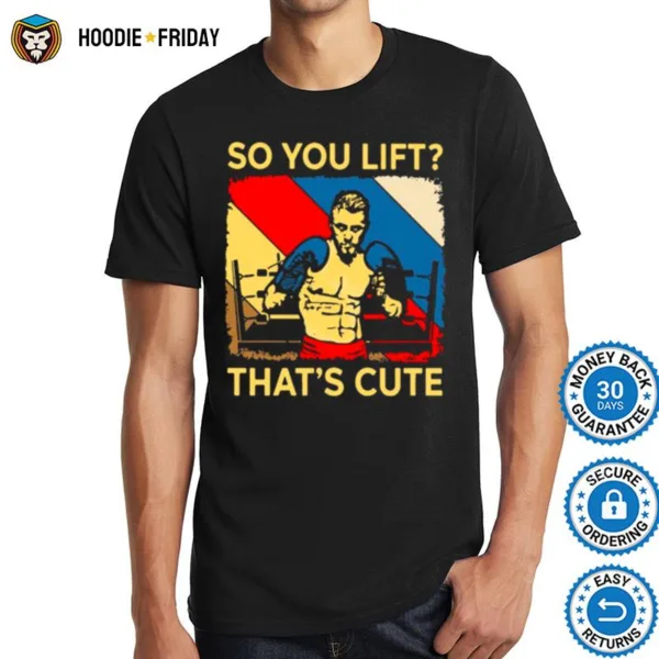 Boxing So You Lift Thats Cute Vintage Shirts