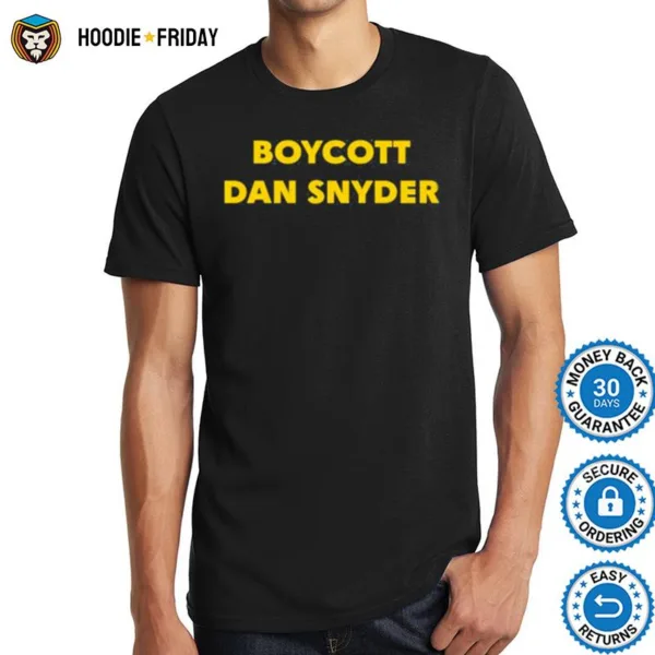 Boycott Dan Snyder Shirts