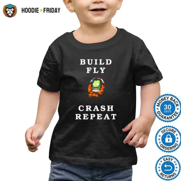 Build Fly Crash Repeat Kerbal Space Program Kerbals Shirts