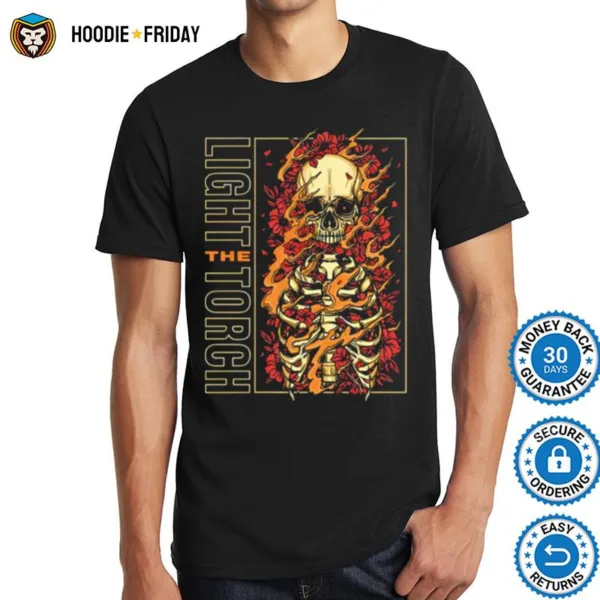 Burning Skull Light The Torch Shirts