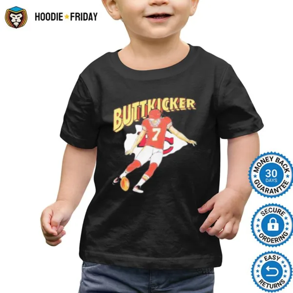 Buttkicker Harrison Butker 7 Kansas City Chiefs Shirts