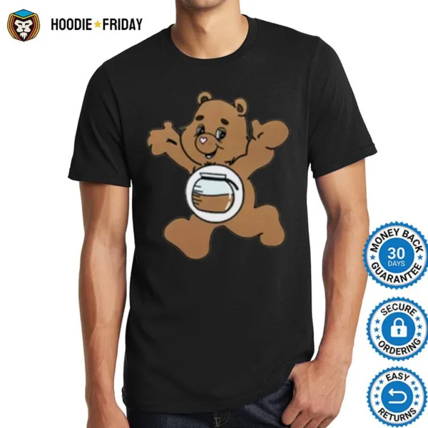 Caffeine Bear Care Shirts