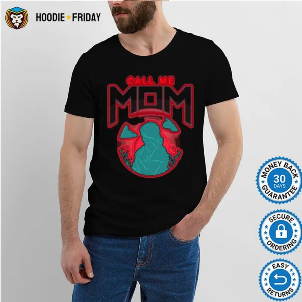 Call Me Mom Mothers Day Shirts