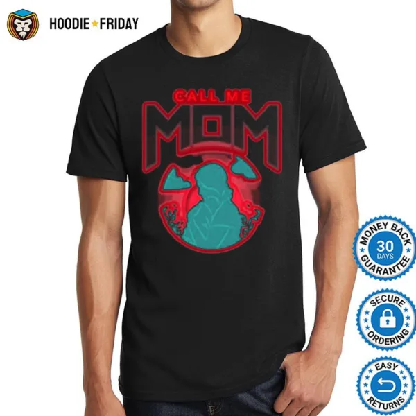 Call Me Mom Mothers Day Shirts