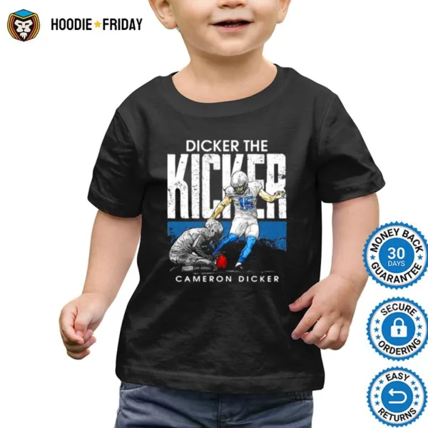 Cameron Dicker Dicker The Kicker Shirts