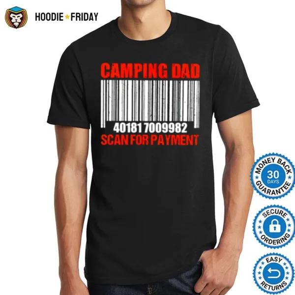 Camping Dad Scan For Payment Shirts