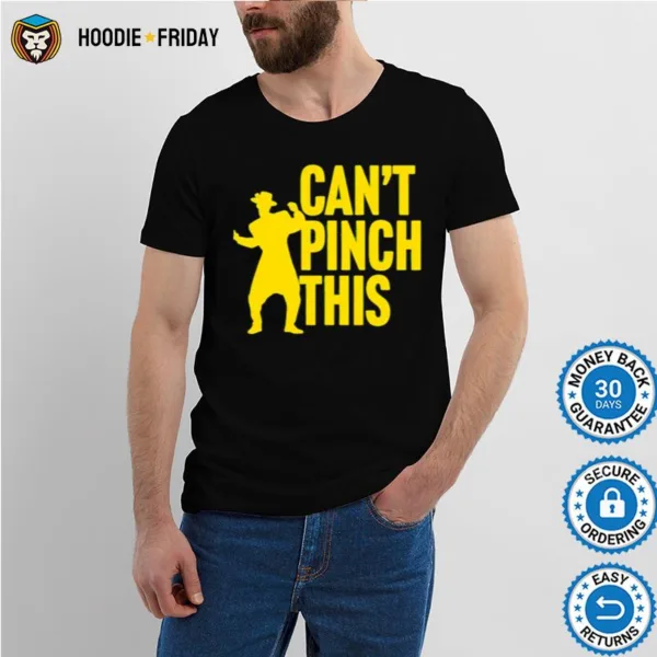 Can? Pinch This St. Patrick? Day Shirts