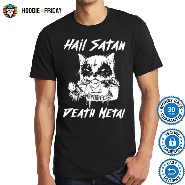 Cat Hail Satan Death Metal Shirts