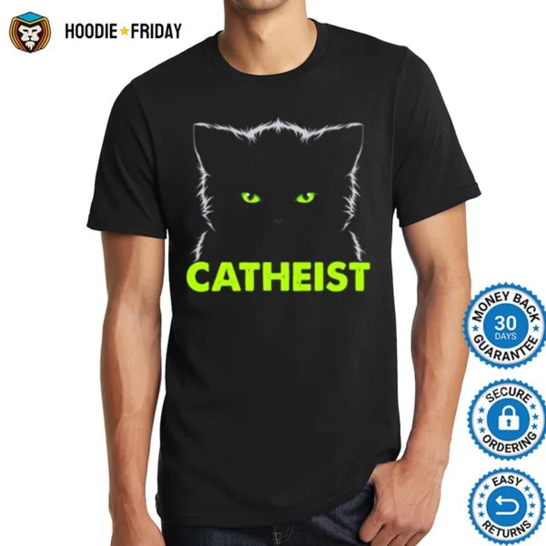 Catheist Atheist God Religion Cat Cats Kitten Pe Shirts