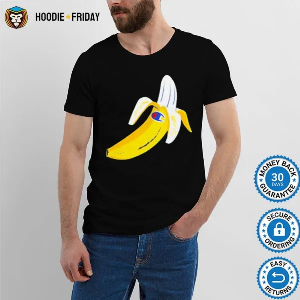 Champion Banana Shirts