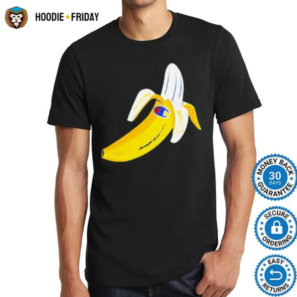 Champion Banana Shirts