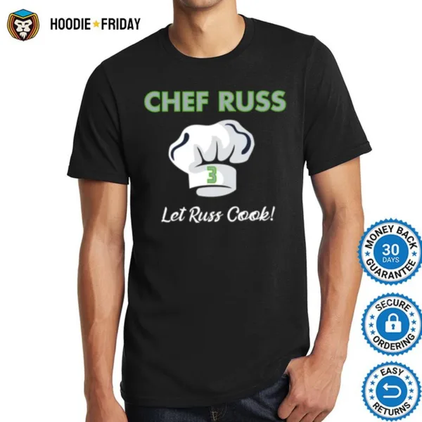 Chef Russ Let Russ Cook Football Player Russell Wilson Shirts