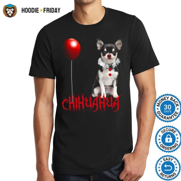 Chihuahua Dog Pennywise Halloween Shirts