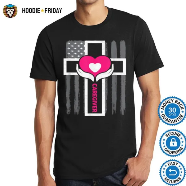 Christian Caregiver Jesus Christ Usa Flag Caregiver Shirts