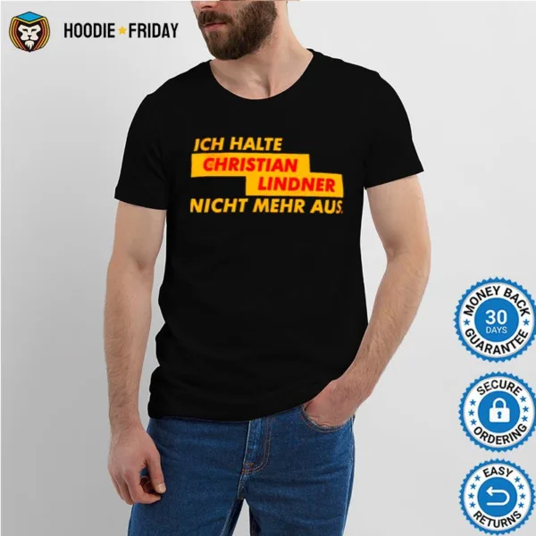 Christian Lindner Ich Halte Nicht Mehr Aus Sihirt Shirts