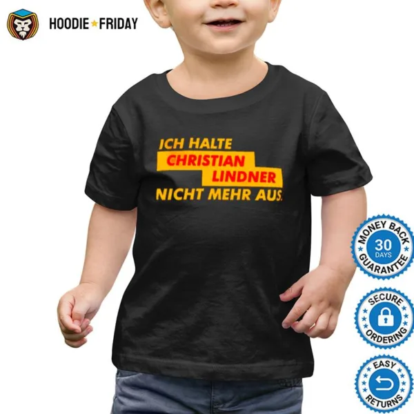 Christian Lindner Ich Halte Nicht Mehr Aus Sihirt Shirts