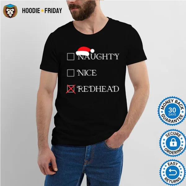 Christmas Naughty Nice Redhead Holiday Shirts