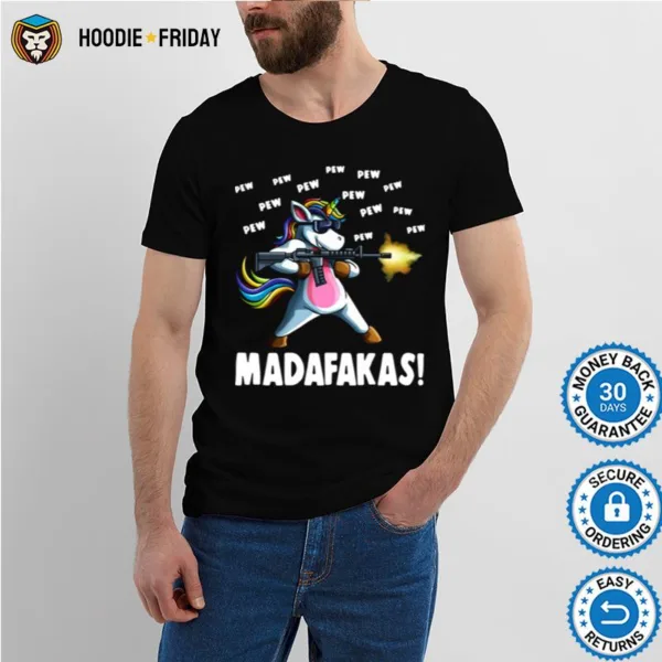 Colorful Unicorn Gun Pew Pew Pew Madafakas Shirts