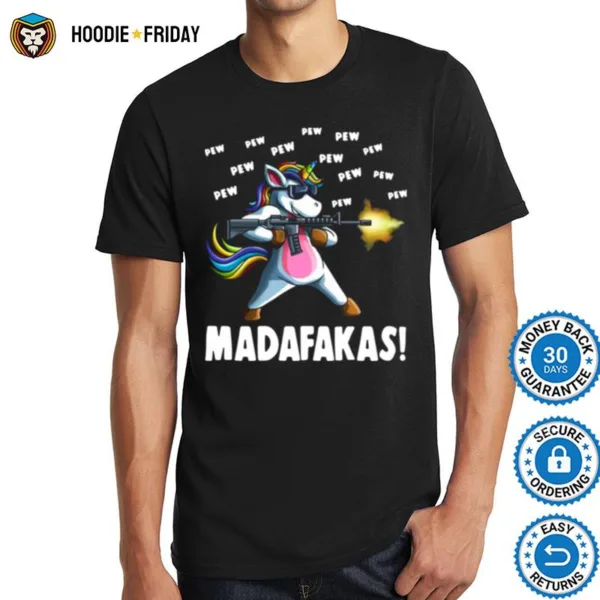 Colorful Unicorn Gun Pew Pew Pew Madafakas Shirts