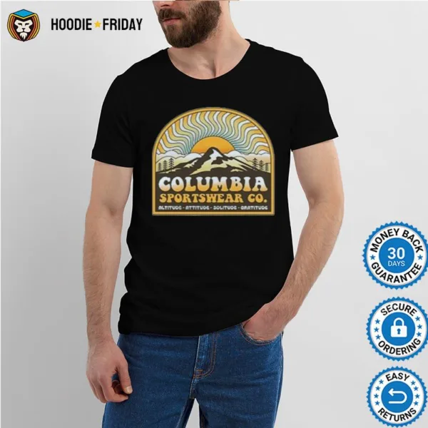 Columbia Sportswear Co Altitude Attitude Solitude Oratitude Shirts