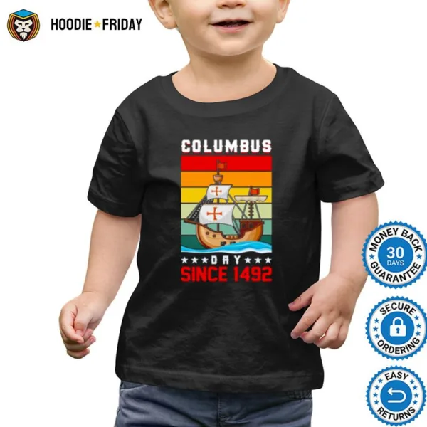 Columbus Day Since 1942 Shirts