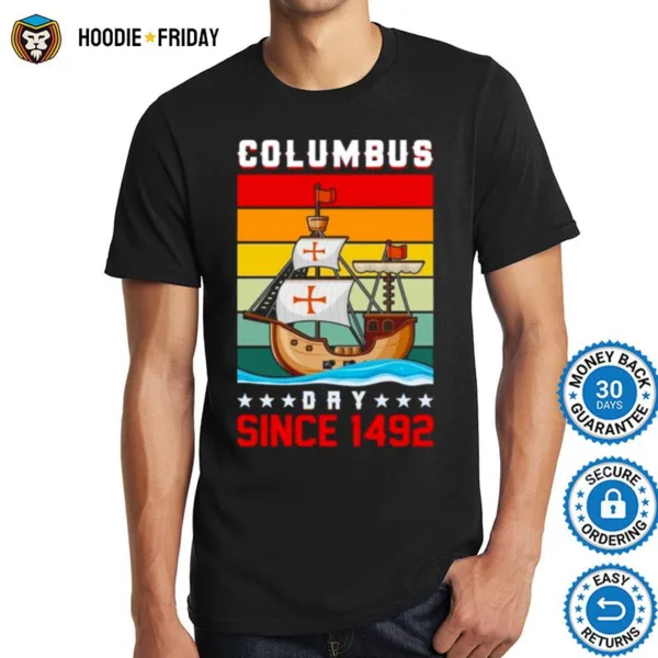 Columbus Day Since 1942 Shirts