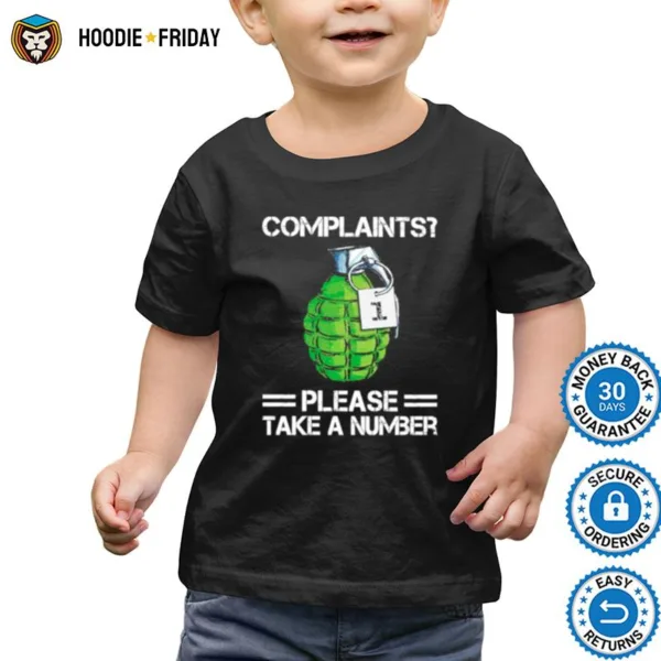 Complaints Please Take A Number Shirts