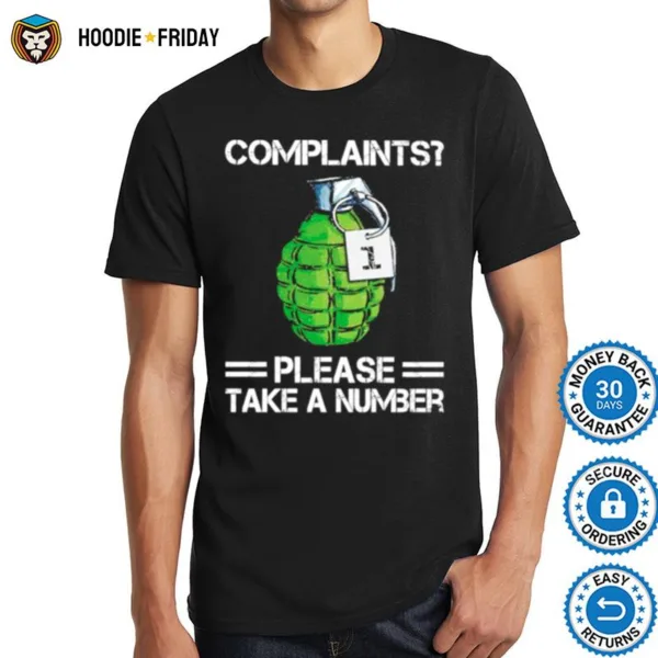 Complaints Please Take A Number Shirts