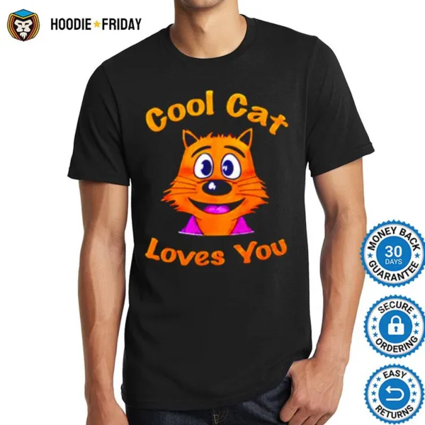 Cool Cat Loves You Shirts