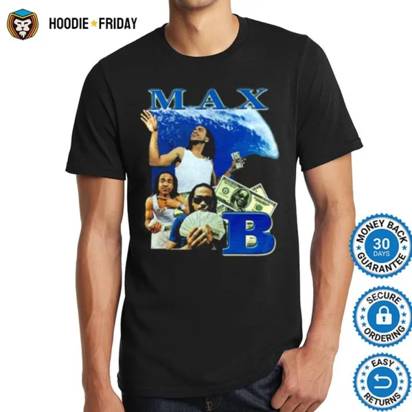 Cool Design Max B Wavey Look Shirts