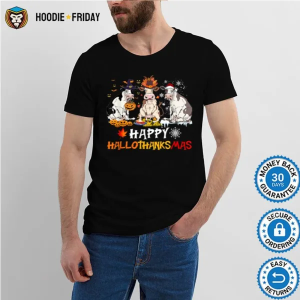 Cows Happy Hallothanksmas   Funny Cows Halloween Christmas Shirts