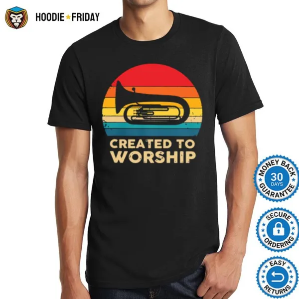 Created To Worship Vintage Tshirt Shirts