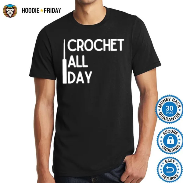 Crochet All Day Shirts